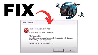 How to Fix Enshrouded Error Enshroudedexe Has Crashed On PC [upl. by Tnairb]