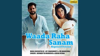 Waada Raha Sanam Recreated Version [upl. by Nawed507]