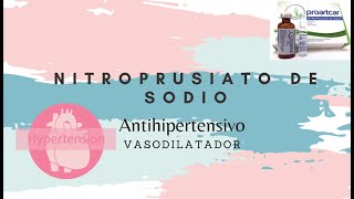 NITROPRUSIATO DE SODIOAntihipertensivo [upl. by Eiduj]