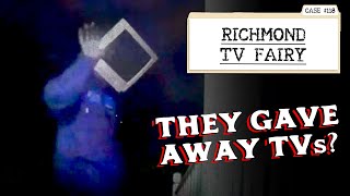 Why Did This Masked Individual Give Away Televisions Overnight  Richmond TV Fairy [upl. by Gerge808]