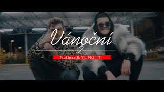 NAFLEXX x YUNG TT  Vánoční 2 [upl. by Genie]