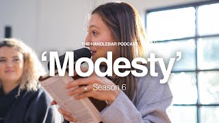 What is Modesty How do i practice it  Handlebar Podcast  Season 6 Ep5 [upl. by Laehctim131]