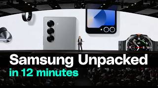 All of Samsung Unpacked 2024 in 12 minutes [upl. by Lerad]