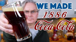 We Made 1886 Coca Cola Recipe  Glen And Friends Cooking [upl. by Simara]