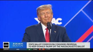 Commission considers proposal to keep Donald Trump off Massachusetts ballot [upl. by Anna-Diana]