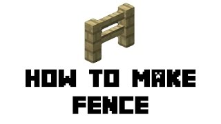 Minecraft How to Make Fence [upl. by Polloch]