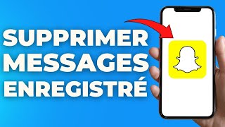 Comment Supprimer Les Messages Enregistrés Sur Snapchat  FACILE [upl. by Yanaj]