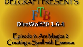 5  Ars Magica 2 Tutorial  Essence Refiner [upl. by Amerd568]