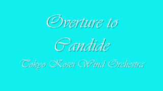 Overture to CandideTokyo Kosei Wind Orchestra [upl. by Ennaillij]