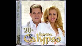 Banda Calypso  Disse Adeus  BandaCalypso [upl. by Fleurette]