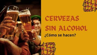 Las dos formas de hacer cerveza sin alcohol 🍺 [upl. by Tnek]