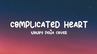 Michael Learns To Rock  Complicated Heart Lyrics Nonoy Peña Cover [upl. by Martino]