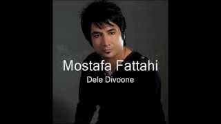 Mostafa Fattahi  Dele Divoone [upl. by Rikahs]