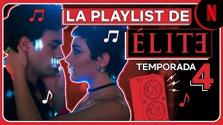 Playlist La música en Élite Temporada 4 [upl. by Olva739]