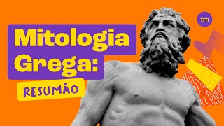 Conheça a MITOLOGIA GREGA  Resumo [upl. by Enilesor]