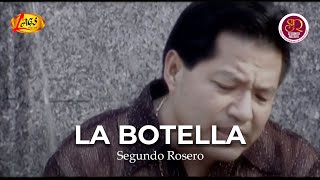 Segundo Rosero  La Botella Video Oficial  Rockola [upl. by Vinia]