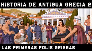 ANTIGUA GRECIA 2 La Época Arcaica  Polis Griegas y la Amenaza Persa Documental Historia Resumen [upl. by Notlef143]