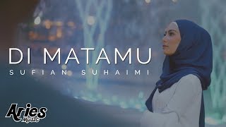 Sufian Suhaimi  Di Matamu Official Music Video with Lyric [upl. by Randolf]