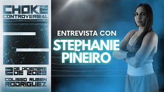 Entrevista con Stephanie Piñeiro  CHOKE CONTROVERSIAL 2 [upl. by Ika288]