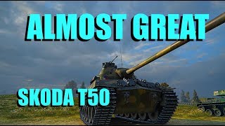 WOT  Almost Great Skoda T50  World of Tanks [upl. by Nomolas]