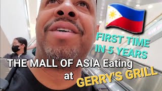 THE MALL OF ASIA Eating at GERRYS GRILL gerrysgrill mallofAsia [upl. by Springer913]