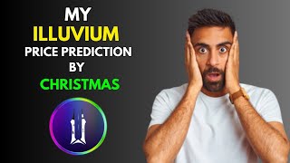 My ILLUVIUM ILV Price Prediction by Christmas [upl. by Nodnas]