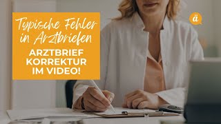 Korrektur eines Arztbriefes als Prüfungsvorbereitung für die FSP oder FaMed Prüfung 🩺📄 [upl. by Anib]