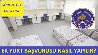 KYK YURT BAŞVURUSU NASIL YAPILIR EK YURT BAŞVURUSU YATAY GEÇİŞ  DGS  EK YERLEŞTİRME [upl. by Dlaregztif]