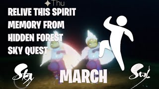 Relive this spirit memory from Hidden Forest MARCH  Daily Quest  Sky Children of The Light [upl. by Idnac986]