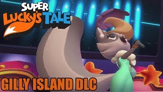 Super Luckys Tale Gilly Island DLC  Full Gameplay Walkthrough [upl. by Enened]