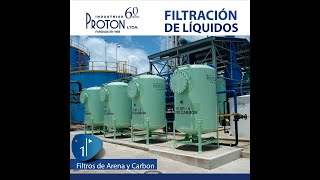 Filtracion de Líquidos  Industrias Proton Ltda [upl. by Cyrill]