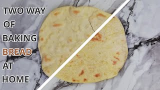 How to make bread at home  2 way of baking bread  quick and easy bread recipe  lavash bread [upl. by Reiter]