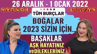 26 ARALIK1 OCAK 2022 NURAY SAYARI BURÃ‡ YORUMLARI BOÄžALAR 2023 SÄ°ZÄ°N Ä°Ã‡Ä°N BAÅžAKLAR AÅžK VE DÄ°LEKLER [upl. by Konstantin]