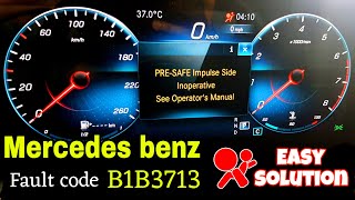 BENZ PRE SAFE IMPULSE SIDE INOPERATIVE B1B3713 EASY SOLUTION [upl. by Lewie]