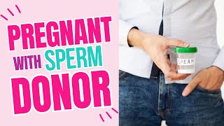 How To Get Pregnant With A Sperm Donor  All You Need To Know About Sperm Donation [upl. by Skeie72]