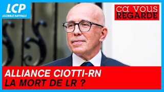 Alliance CiottiRN  la mort de LR   Ça vous regarde 11062024 [upl. by Philly417]