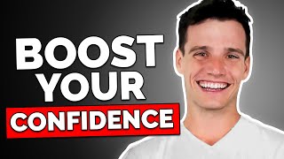 How To Permanently Boost Your Confidence [upl. by Heilner179]