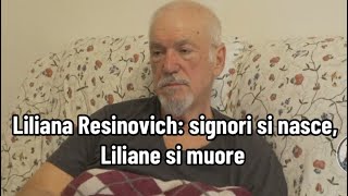 Liliana Resinovich signori si nasce Liliane si muore [upl. by Nylitsirk]