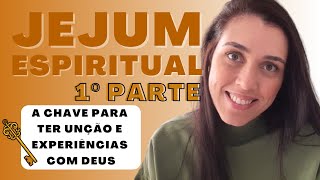 ✔ O JEITO CERTO DE COMO FAZER UM JEJUM ESPIRITUAL 🔥  Com Propósitos e Objetivos❕ [upl. by Ajay]