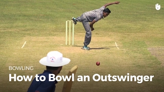 How to Bowl an Outswinger  Cricket [upl. by Aimac]