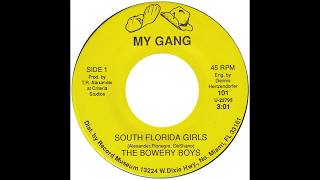 Bowery Boys – “South Florida Girls” Our Gang [upl. by Eremahs905]