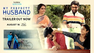 Hotstar Specials  My Perfectt Husband  Trailer  Streaming From August 16  On Disney Hotstar [upl. by Wexler]