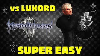 HOW TO BEAT DATA LUXORD EASY KINGDOM HEARTS 3 DLC GUIDE BATTLE STRATEGIES [upl. by Kaleb]