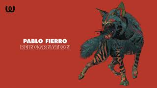 Pablo Fierro  Reincarnation [upl. by Eivi]