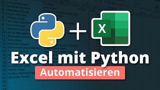 Excel mit Python automatisieren Tutorial für Anfänger [upl. by Ennairda214]