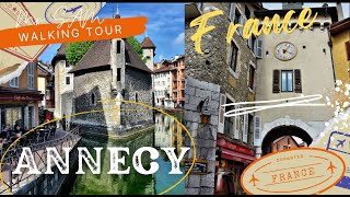 France  Walking tours in Annecy Venice of the Alps [upl. by Nnateragram]