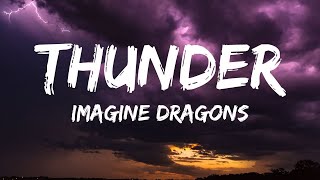 Imagine Dragons  Thunder Lyrics [upl. by Adar]