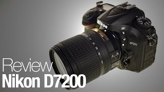 Nikon D7200 Camera Review [upl. by Novit]