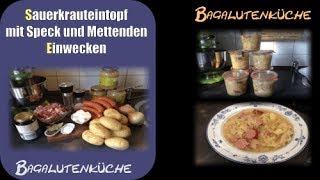 Sauerkrauteintopf Einkochen [upl. by Emiaj]