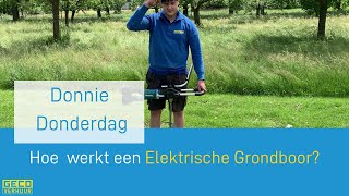 Hoe werkt een Elektrische Grondboor  Uitleg over Elektrische Grondboor  GECO Verhuur [upl. by Truelove]